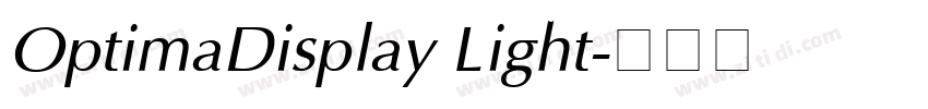 OptimaDisplay Light字体转换
